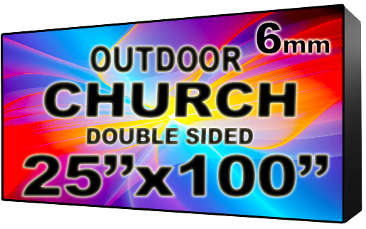 Church - LED Digital Full Color Programmable Sign - Double Sided - 6mm - 25" x 100" - 5 Year Warranty