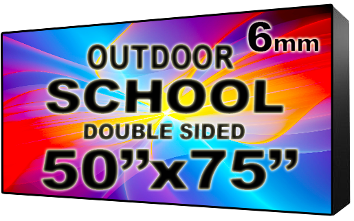 School - LED Digital Full Color Programmable Sign - Double Sided - 6mm - 50" x 75" - 5 Year Warranty