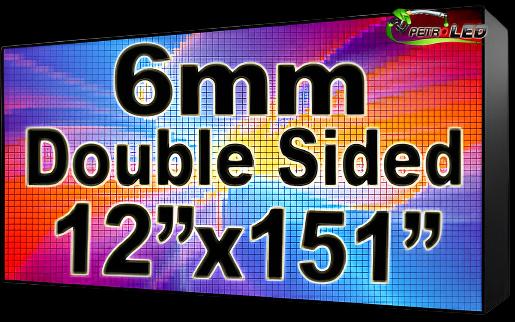 Outdoor Full Color LED Programmable Sign - Front Access - Double Sided - 6mm- 12" x 151" - 5 Year Warranty