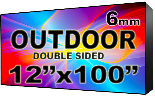 Outdoor - LED Digital Full Color Programmable Sign - Double Sided - 6mm - 12" x 100" - 5 Year Warranty