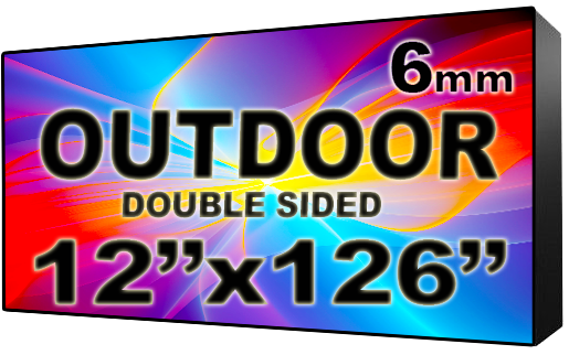 Outdoor - LED Digital Full Color Programmable Sign - Double Sided - 6mm - 12" x 126" - 5 Year Warranty