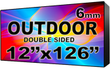 Outdoor - LED Digital Full Color Programmable Sign - Double Sided - 6mm - 12" x 126" - 5 Year Warranty