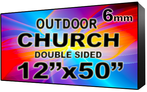 Church - LED Digital Full Color Programmable Sign - Double Sided - 6mm - 12" x 50" - 5 Year Warranty