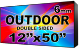 Outdoor - LED Digital Full Color Programmable Sign - Double Sided - 6mm - 12" x 50" - 5 Year Warranty