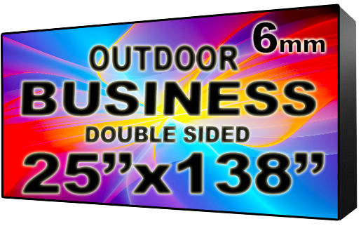 Business - LED Digital Full Color Programmable Sign - Double Sided - 6mm - 25" x 138" - 5 Year Warranty