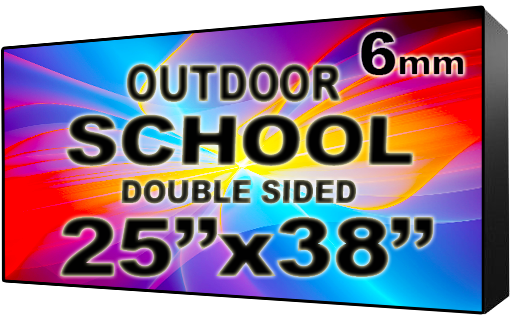 School - LED Digital Full Color Programmable Sign - Double Sided - 6mm - 25" x 38" - 5 Year Warranty