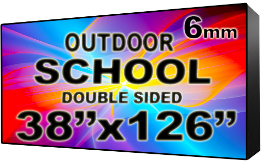 School - LED Digital Full Color Programmable Sign - Double Sided - 6mm - 38" x 126" - 5 Year Warranty