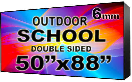 School - LED Digital Full Color Programmable Sign - Double Sided - 6mm - 50" x 88" - 5 Year Warranty