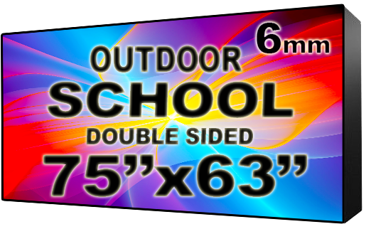 School - LED Digital Full Color Programmable Sign - Double Sided - 6mm - 75" x 63" - 5 Year Warranty