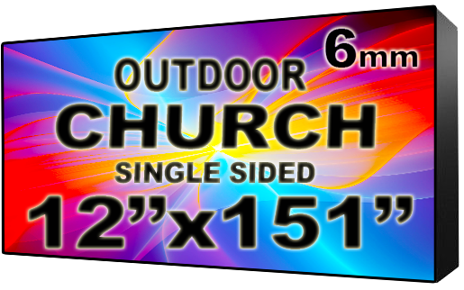 Church - LED Digital Full Color Programmable Sign - Single Sided - 6mm - 12" x 151" - 5 Year Warranty