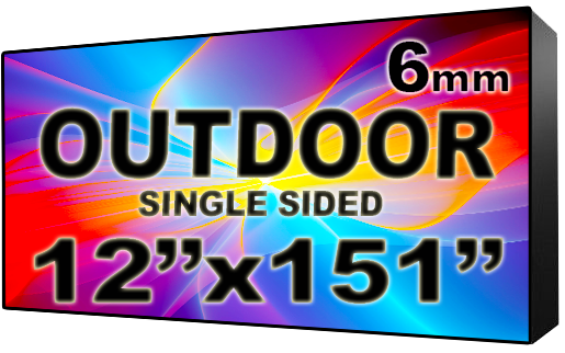 Outdoor - LED Digital Full Color Programmable Sign - Single Sided - 6mm - 12" x 151" - 5 Year Warranty