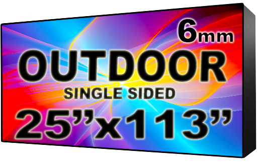 Outdoor - LED Digital Full Color Programmable Sign - Single Sided - 6mm - 25" x 113" - 5 Year Warranty