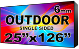 Outdoor - LED Digital Full Color Programmable Sign - Single Sided - 6mm - 25" x 126" - 5 Year Warranty