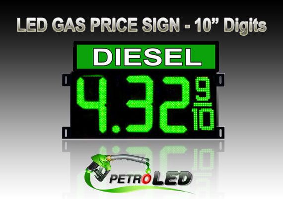 10" DIESEL Gas Price LED Sign - Green LEDs with 3 Large Digits & fraction digits - Top Section lighted - 5 Year Warranty