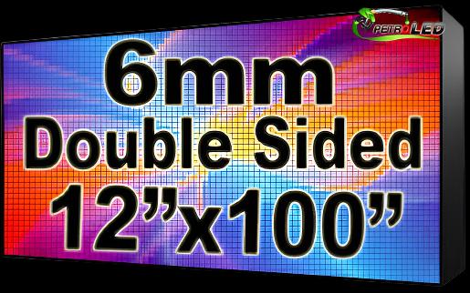 Outdoor Full Color LED Programmable Sign - Front Access - Double Sided - 6mm- 12" x 100" - 5 Year Warranty