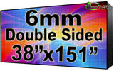 Outdoor Full Color LED Programmable Sign - Front Access - Double Sided - 6mm- 38" x 151" - 5 Year Warranty